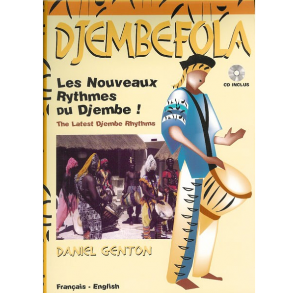 Méthode d'initiation au djembé Djembéfola Daniel Genton livre+ cd