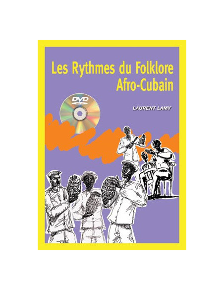 Les rythmes du Folklore Afro-Cubain