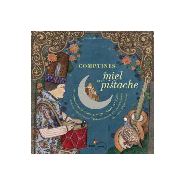 Miel de pistache - Comptines et berceuses d'Arménie - Livre + cd