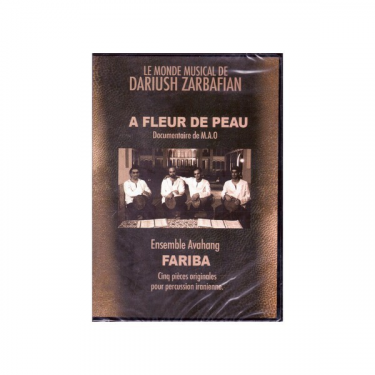 A fleur de peau - Dariush Zarbafian (DVD)