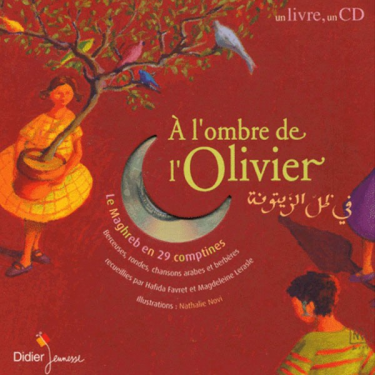 Ombre de l'olivier - Comptines et berceuses - Livre + cd