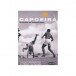 Capoeira: Instruction and Demonstrations, by Mestre Iram Custodio - DVD