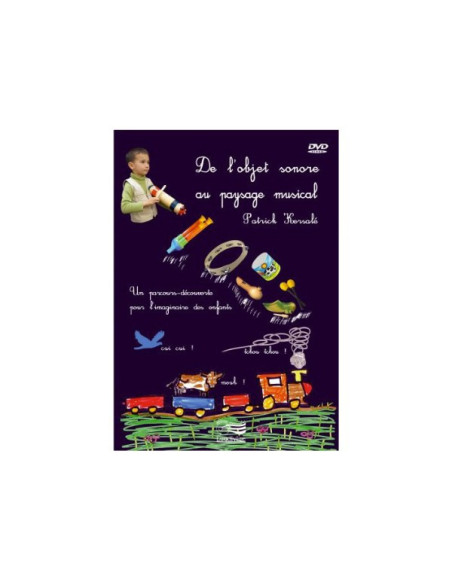 De l'objet sonore au paysage musical - DVD