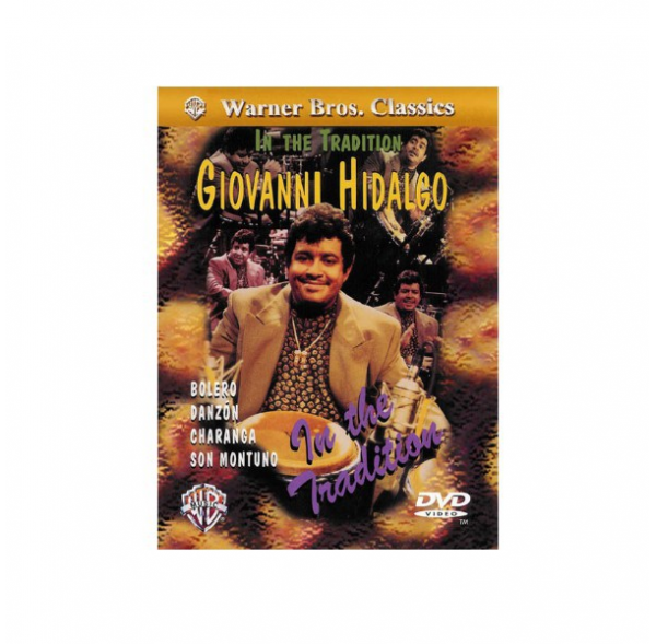In the tradition - Giovanni Hidalgo (DVD)