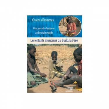 Les enfants musiciens du Burkina Faso - DVD