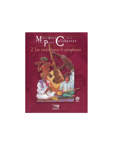 Musiques aux pays des calebasses - Vol2