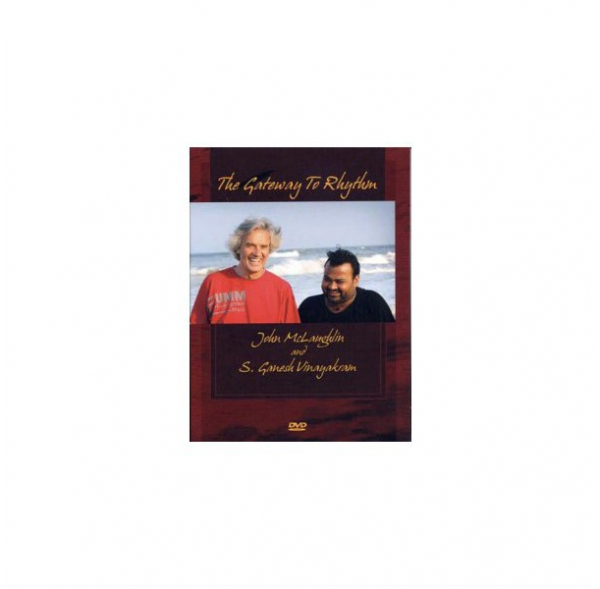 The gateway to Rhythm - J.McLaughlin & S. Ganesh Vinayakram (DVD)