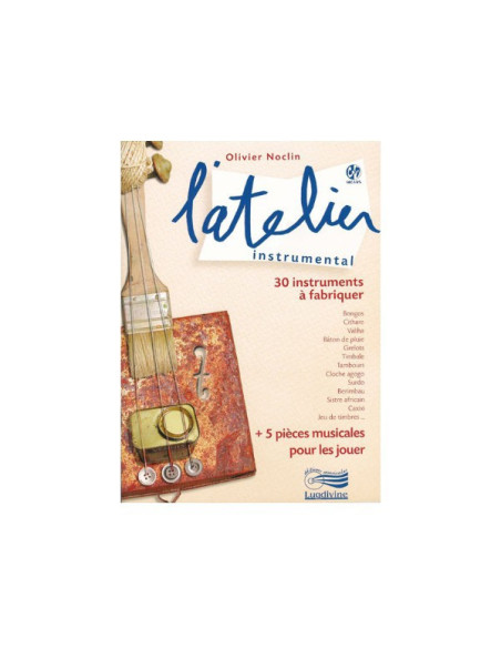 L'atelier instrumental
