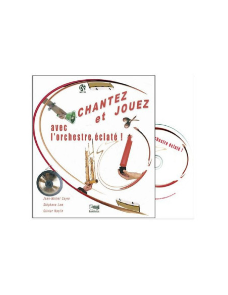 Chantez et jouez avec l'orchestre éclaté - Livre + CD