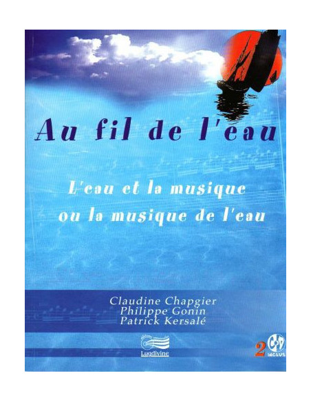 Au fil de l'eau - Livre + 2 CD