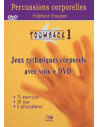 TOUMBACK 1 - Percussions corporelles - Livre + DVD