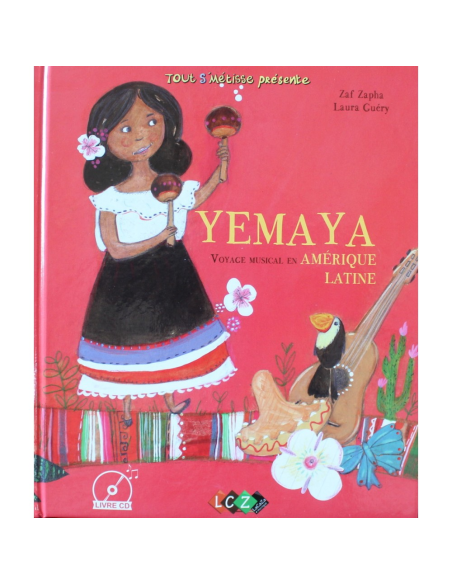 YEMAYA, voyage musicale en Amérique Latine livre + cd