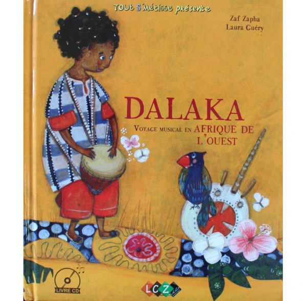 DALAKA, voyage musicale en Afrique de l'Ouest livre + cd