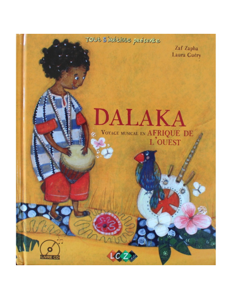 DALAKA, voyage musicale en Afrique de l'Ouest livre + cd