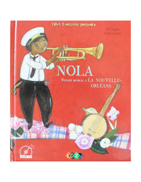 NOLA, voyage musicale à la Nouvelle Orleans  livre + cd