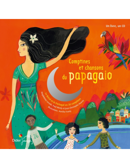 Papagaio - Comptines et chansons - Livre + cd