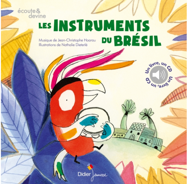 Les Instruments du Brésil - Livre + CD